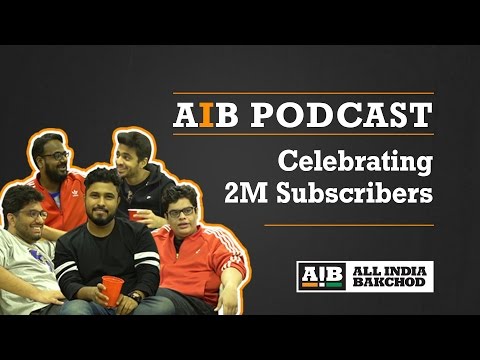AIB Podcast : 2 Million Celebration Podcast