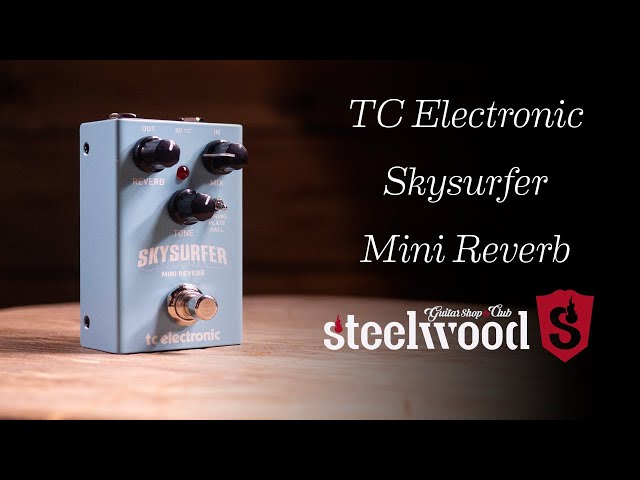 Vídeo relacionado con TC Electronic SKY SURFER MINI REVERB Reverb de calidad de estudio con 3 algoritmos electrónicos de TC galardonados, ahora con un tamaño compacto
