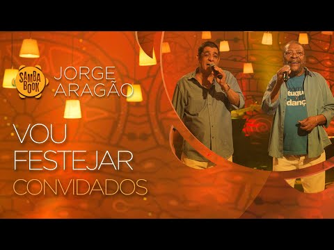 Vou Festejar - Jorge Aragão e Convidados (Sambabook Jorge Aragão)