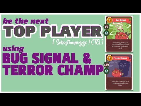 Axie Infinity: Top Arena Plays using Terror Chomp and Bug Signal feat. Sebastianpozzo | CTG