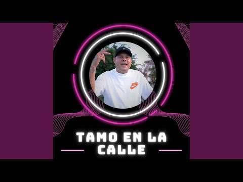 Tamo en la Calle
