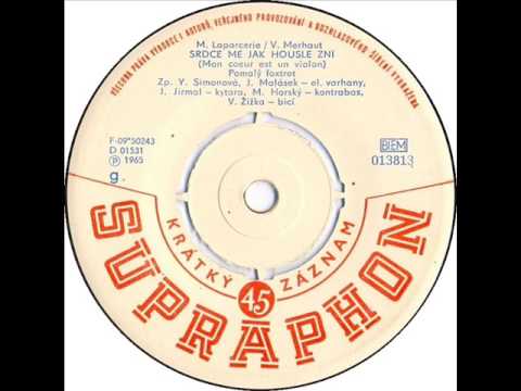 Yvetta Simonová - Srdce mé jak housle zní [1965 Vinyl Records 45rpm]