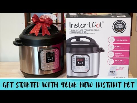 How to get started with your new instant Pot Pressure...