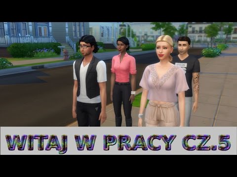 The Sims 4 Witaj w Pracy cz.5 Trener