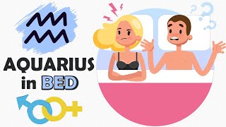 Aquarius Zodiac Sign in Bed || Personality Secrets
