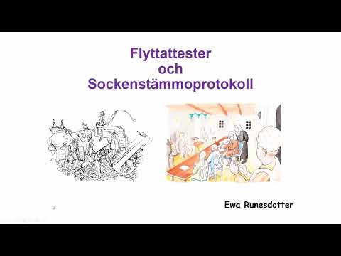 Föreläsning den 4 maj 2022 - Flyttattester och sockenstämmoprotokoll