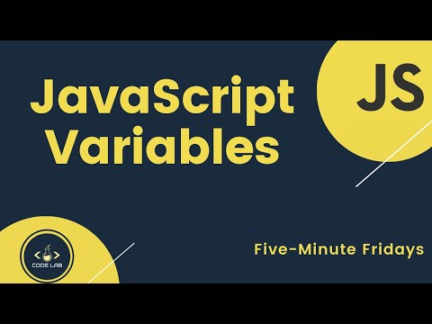 JavaScript Variables | explained in five minutes | JavaScript for beginners  | Five-minute Fridays