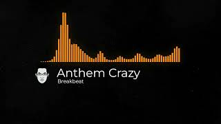 Download lagu Anthem Crazy Breakbeat mp3