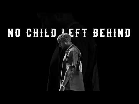 NO CHILD LEFT BEHIND - KANYE WEST LOOP
