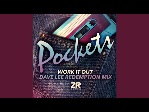 Work It Out (Dave Lee Redemption Mix)