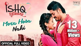 Mora Hosa Nahi - Official Full Video  Ishq PuniTha