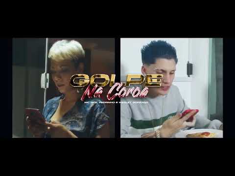 Golpe Na Coroa - Mc Pedrinho, Mc Rick, Dj Wesley Gonzaga (Vídeo Clipe)