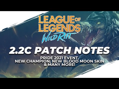 League of Legends: Wild Rift 2.2C Patch Notes | new event, new Champion, New Skin & Many More!