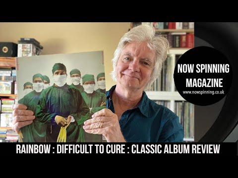 Classic Album Review : Rainbow : Difficult To Cure : Now Spinning Magazine