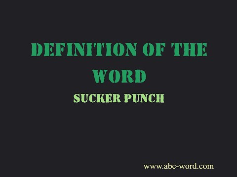 Definition of the word "Sucker punch"