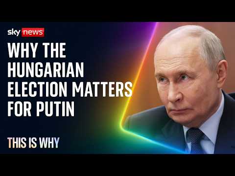 Why the Hungarian election matters for Putin, Europe and Ukraine | This Is Why