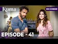 KUMA Full Episode 41 Turkish Series In English Dubbed Araftadizisi