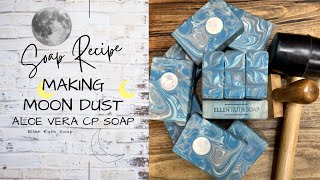 Soap RECIPE - Making🌜 MOON DUST 🌛 Aloe Vera Soap w/ Embeds & ITPS | Ellen Ruth Soap
