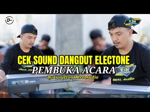 CEK SOUND LAGU DANGDUT SELAMAT MALAM PEMBUKA ACARA HAJATAN PALING DI CARI TERBARU VIRAL