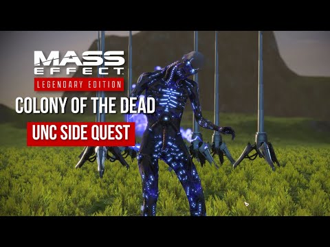 Mass Effect Legendary Edition: UNC: Colony of the Dead