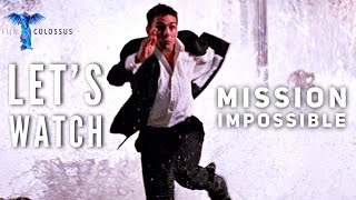 Let’s Watch: The Mission Impossible franchise | Ep. 1 | Mission Impossible