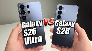 Samsung Galaxy S26 vs S26 Ultra – Is the Ultra Worth It?