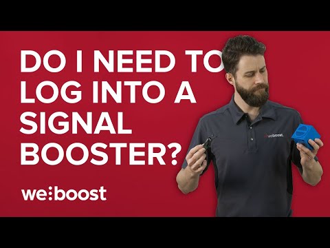 Do you have to connect to a signal booster? | weBoost