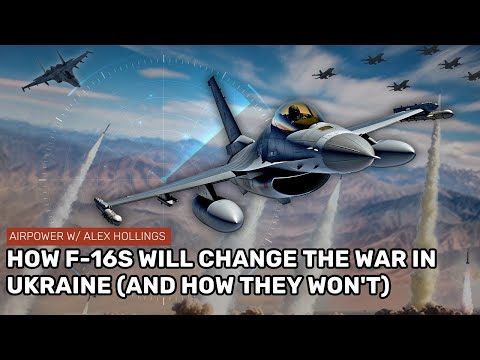 What F-16s will do for Ukraine (and what they won't)