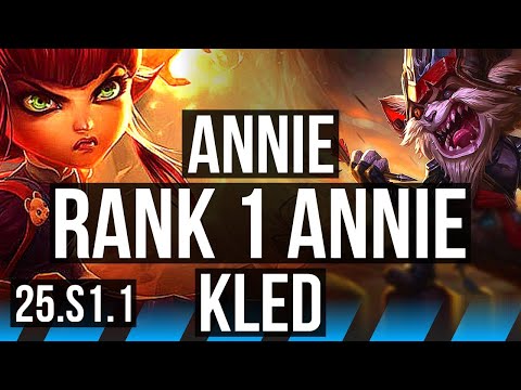 ANNIE vs KLED (MID) | Rank 1 Annie, 700+ games | NA Grandmaster | 25.S1.1