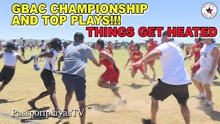 THINGS GET HEATED DURING INTENSE CHAMPIONSHIP GAME... PLUS THE TOP PLAYS FROM GBAC TOURNAMENT!!!