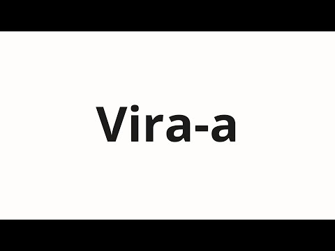 How to pronounce Vira-a