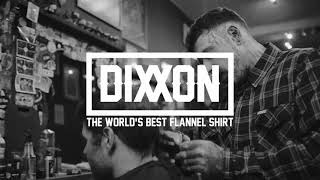 DIXXON | THE WORLD'S BEST FLANNEL SHIRT
