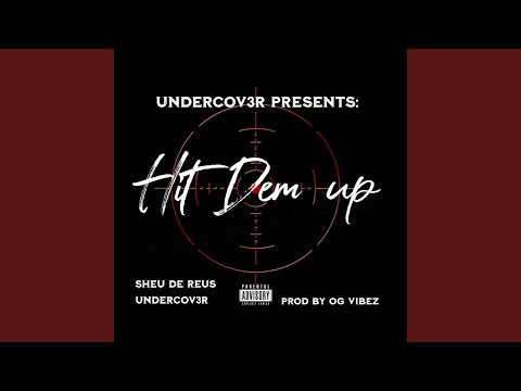 Hit Dem Up