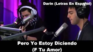 Darin - F Your Love (En Español)