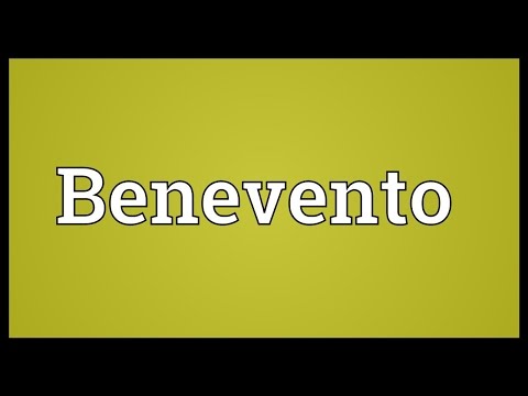 Benevento Meaning