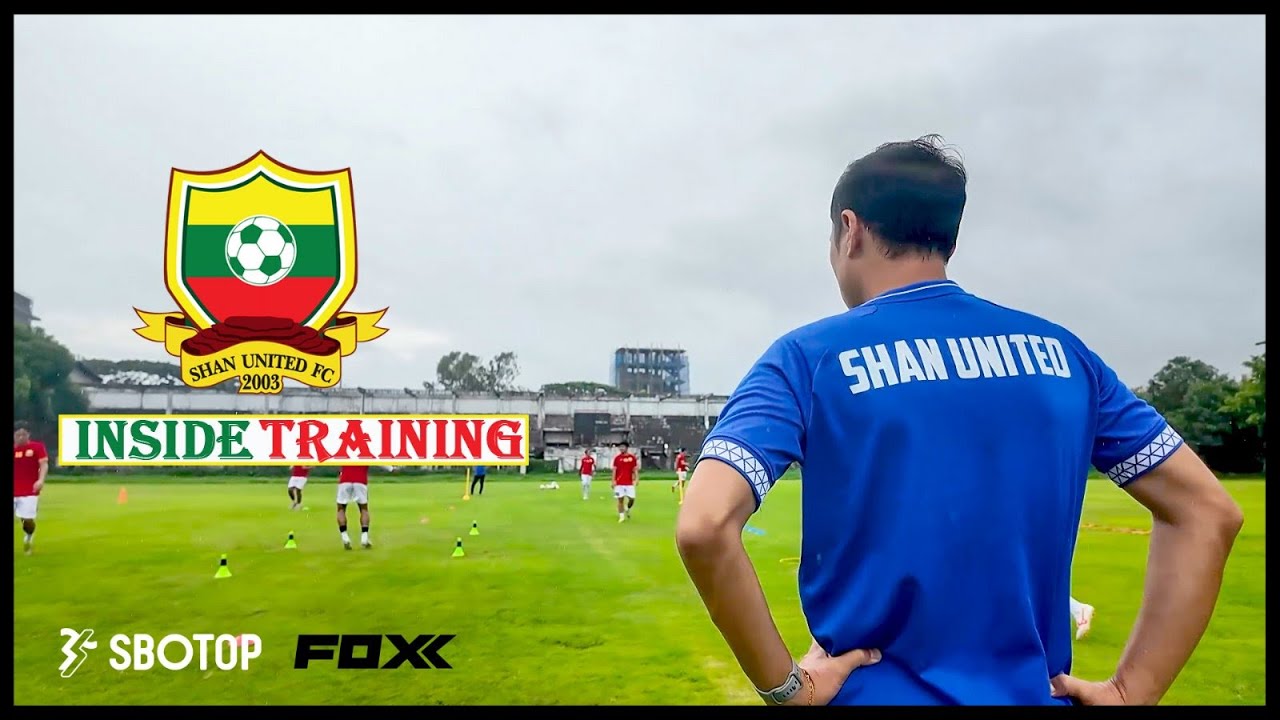 Shan United Team Training