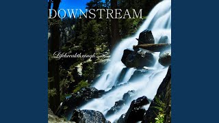 Downstream