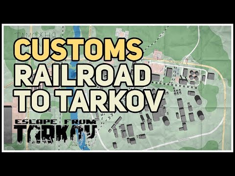 Customs Railroad to Tarkov Extraction Location Tarkov