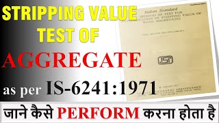 How to perform Stripping Value Test of Aggregate as per IS-Code by Civil Guruji