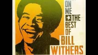 Lean On Me by Bill Withers with Lyrics