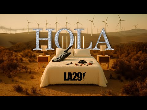 LA29! - HOLA (VIDEOCLIP OFICIAL)