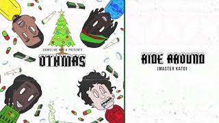 Shoreline Mafia - Ride Around (Master Kato) [Official Audio]