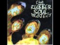 Rubber Soul Project - Rubber Soul