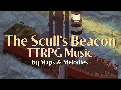 The Scull's Beacon - Mysterious TTRPG Music
