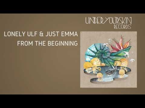 Lonely Ulf & Just Emma - From the Beginning (Short Version) [UYSR047]