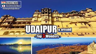 3 Must-See Places in Udaipur : Journey to Rajasthan