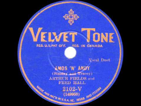 Arthur Fields and Fred Hall - Amos 'n' Andy - 1930