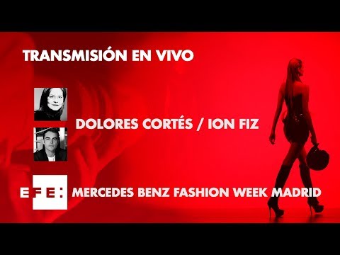 MERCEDES BENZ FASHION WEEK MADRID-DOLORES CORTÉS / ION FIZ