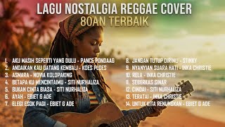 Download lagu lagu nostalgia 80an terbaik | akustik reggae cover mp3