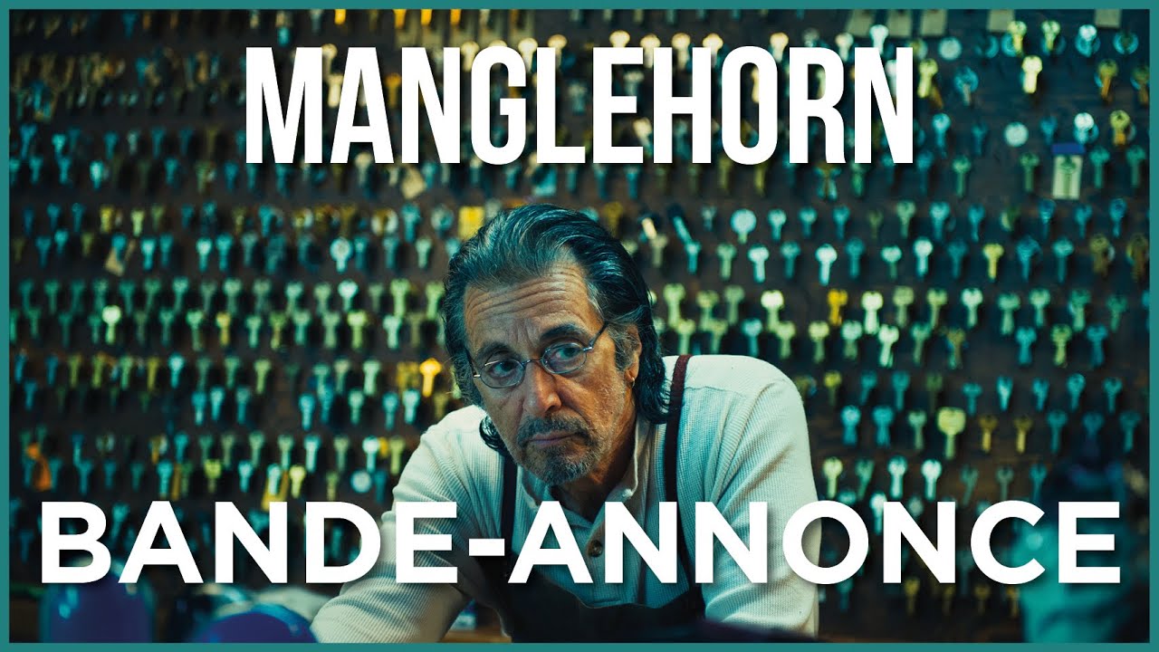 MANGLEHORN - Bande Annonce VOST